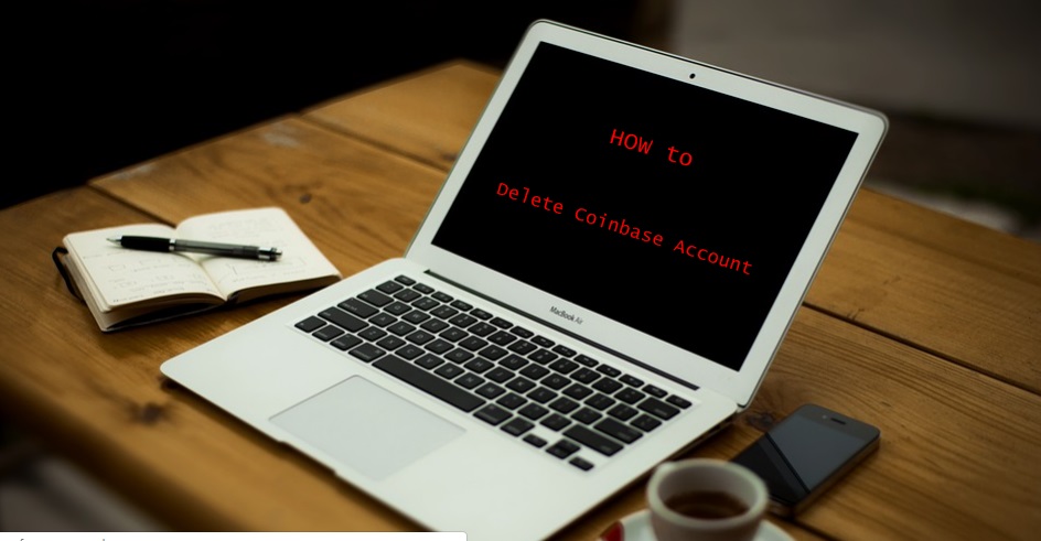 How to Delete Coinbase Account - Deactivate Coinbase Account