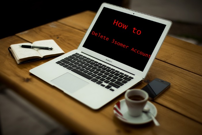How to Delete 3somer Account - Deactivate 3somer Account