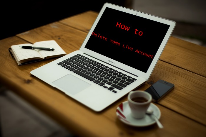 How to Delete Yome Live Account - Deactivate Yome Live Account