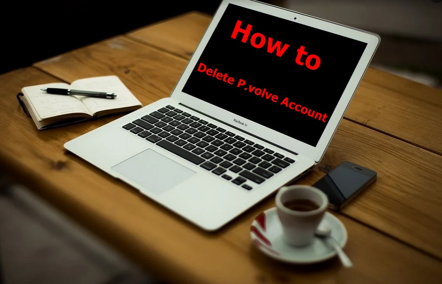 How to Delete P.volve Account - Deactivate P.volve Account.