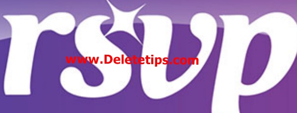 How to Delete RSVP Account - Deactivate RSVP Account.